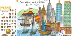 From Barter to Billions: The Evolution of Market Economies